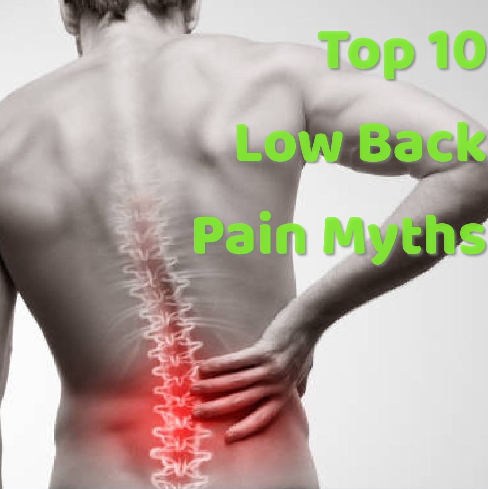 Top 10 Back Pain Myths
